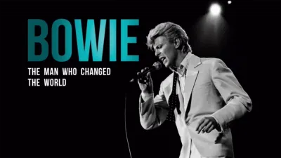 Bowie: The Man Who Changed the World