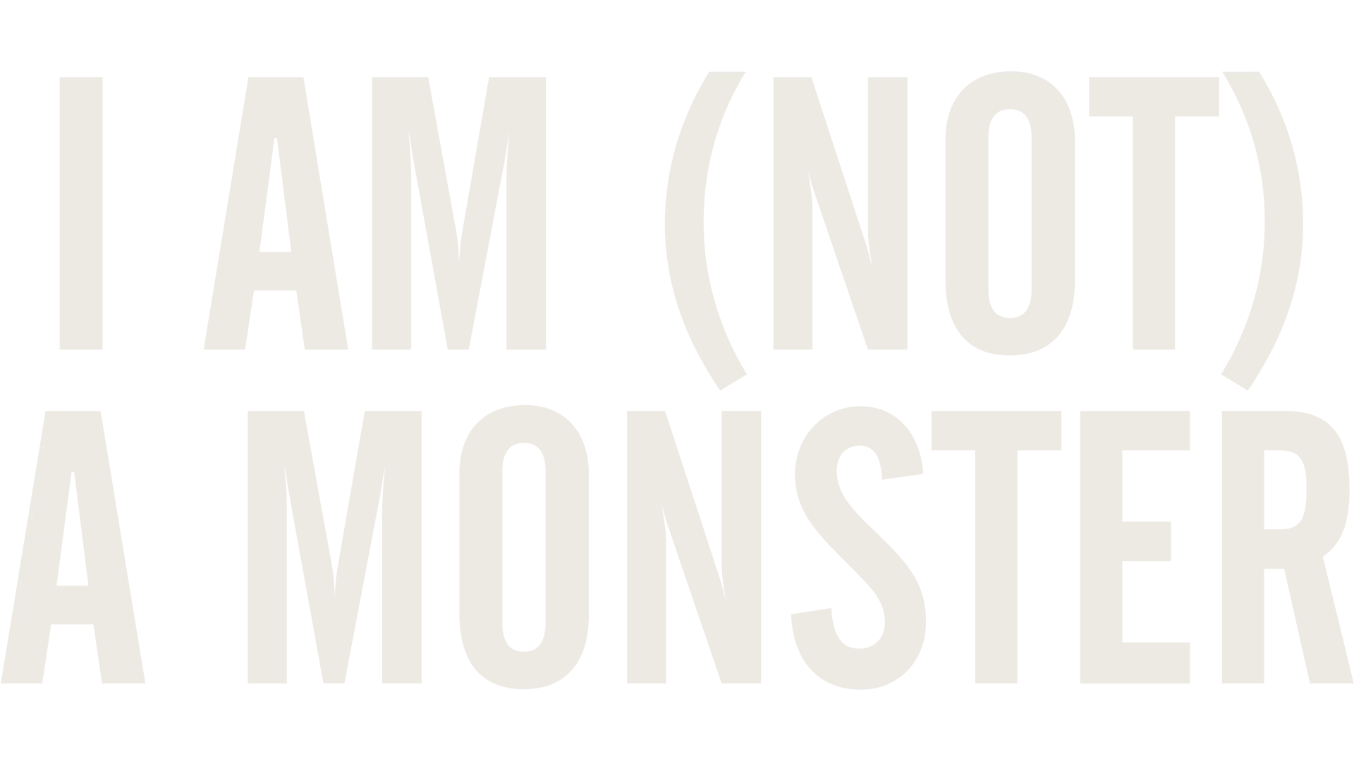 I Am (Not) a Monster
