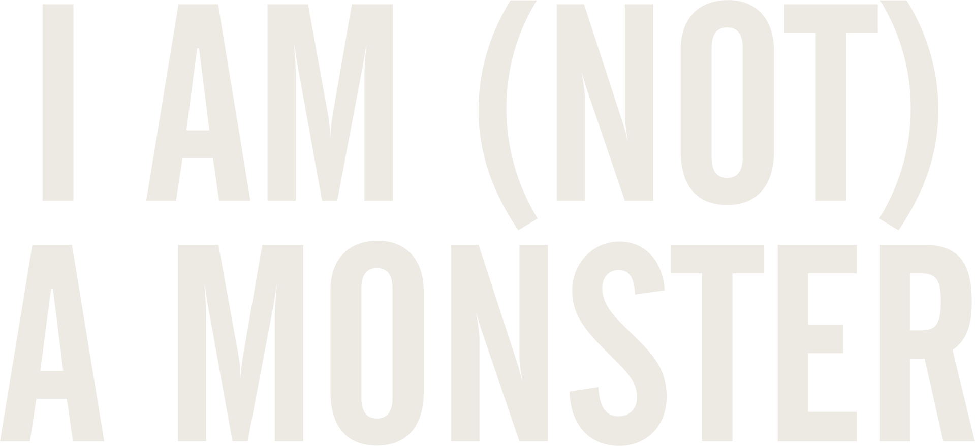 I Am (Not) a Monster