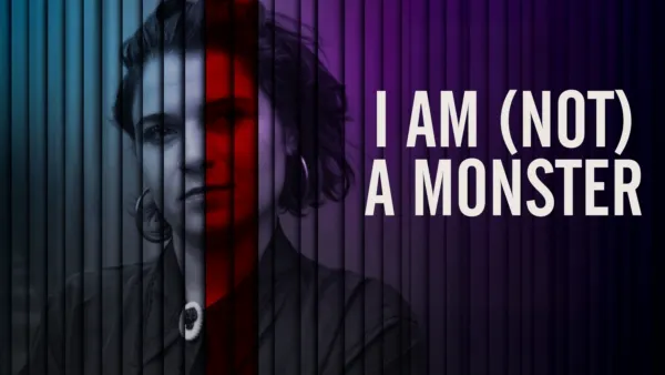 thumbnail - I Am (Not) a Monster
