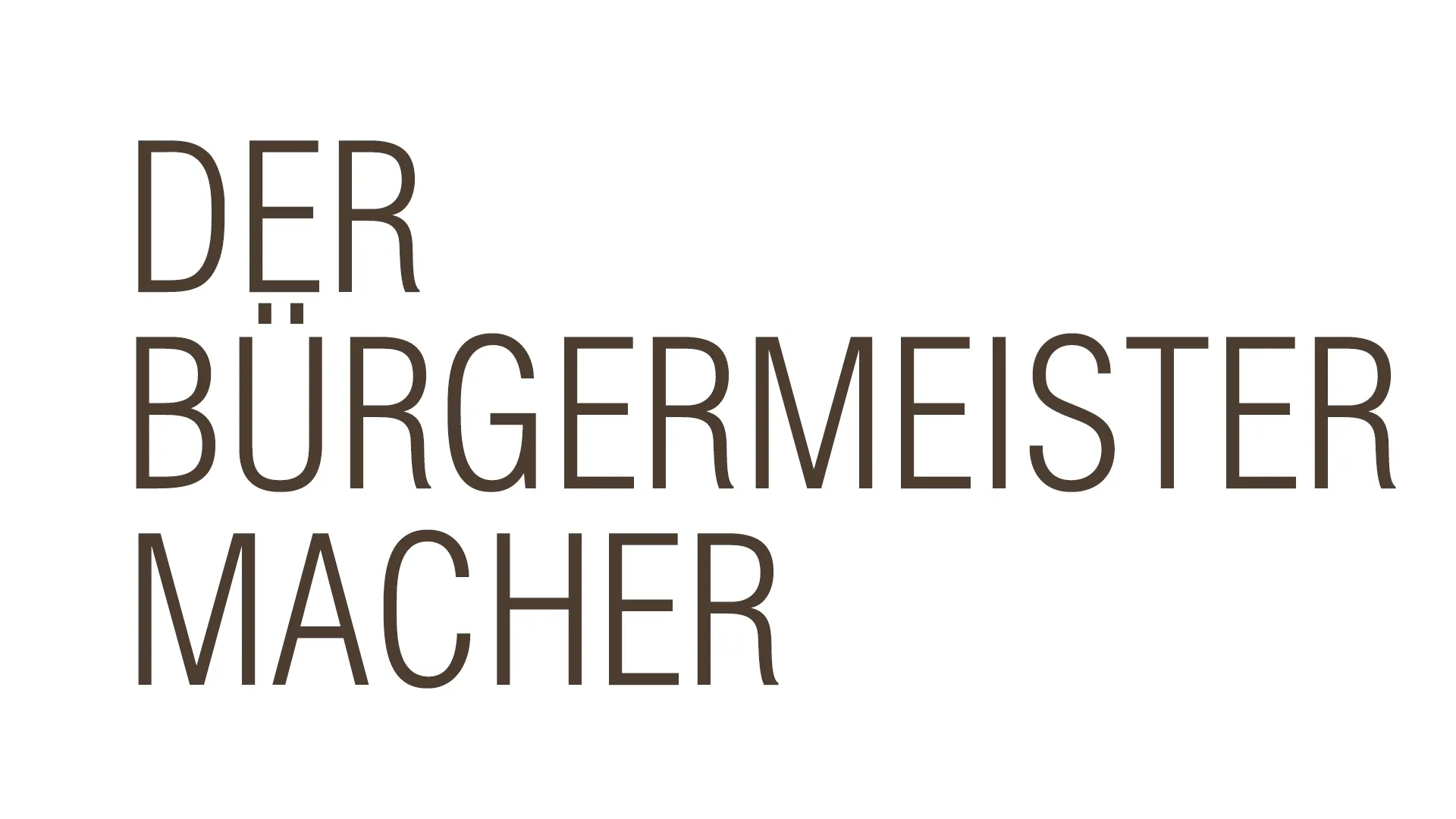 Der Bürgermeister-Macher