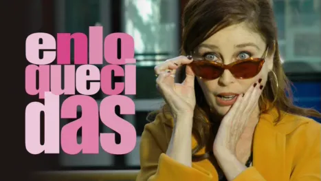 thumbnail - Enloquecidas