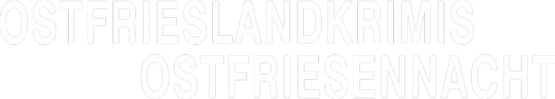Ostfrieslandkrimis - Ostfriesennacht