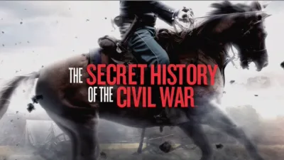 The Secret History of the Civil War