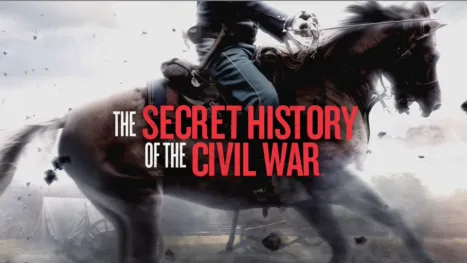 thumbnail - The Secret History of the Civil War