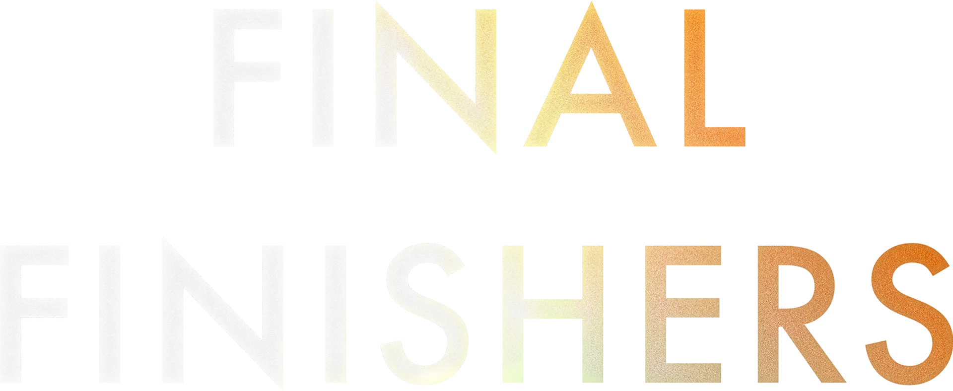 Final Finishers