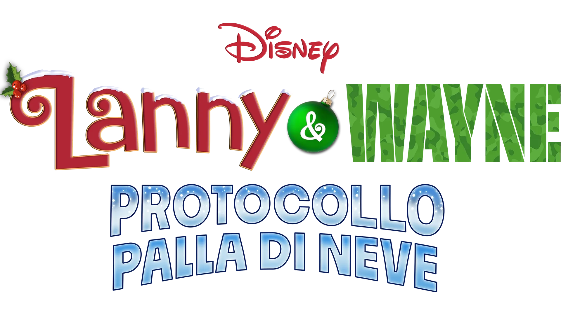 Lanny & Wayne – Protocollo Palla di Neve