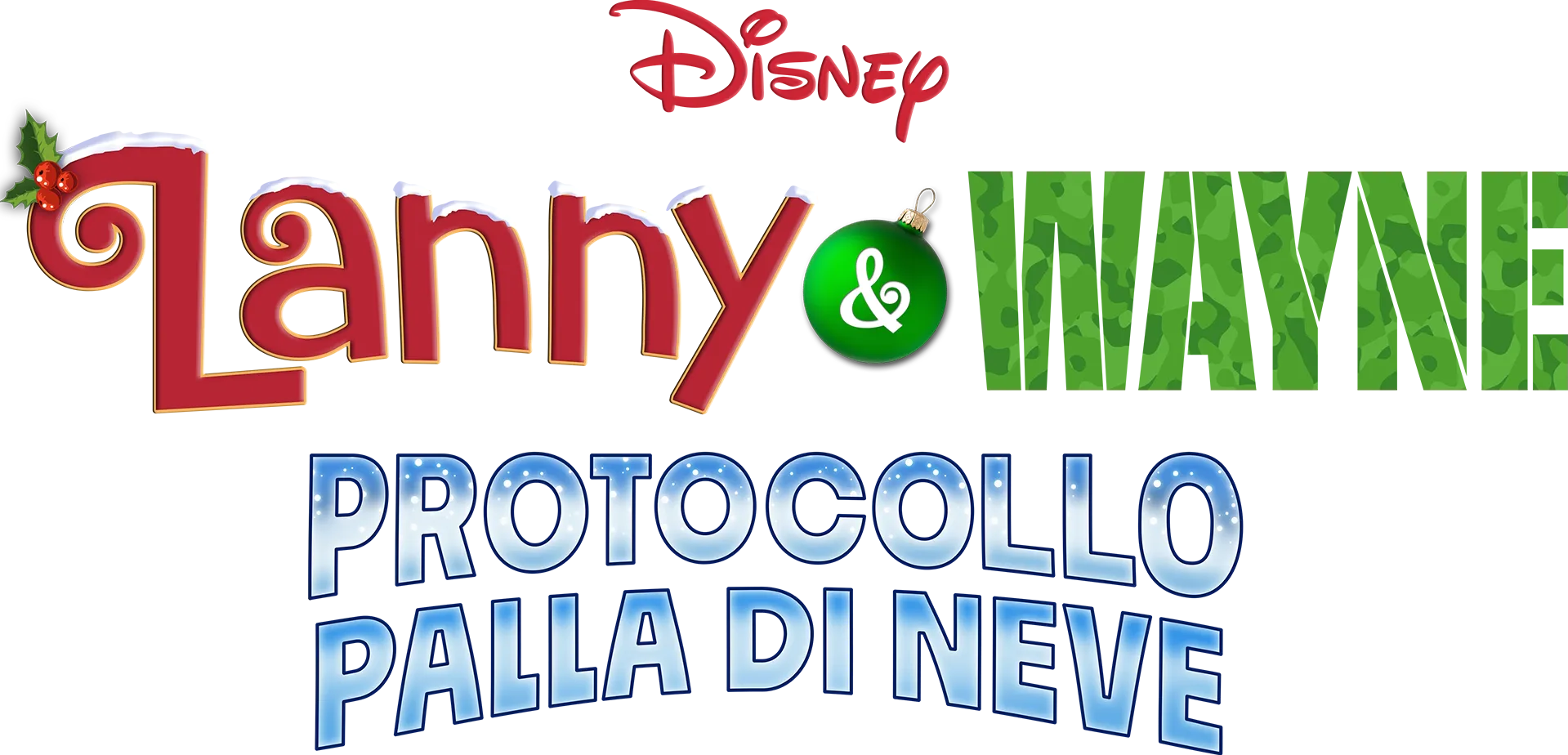 Lanny & Wayne – Protocollo Palla di Neve