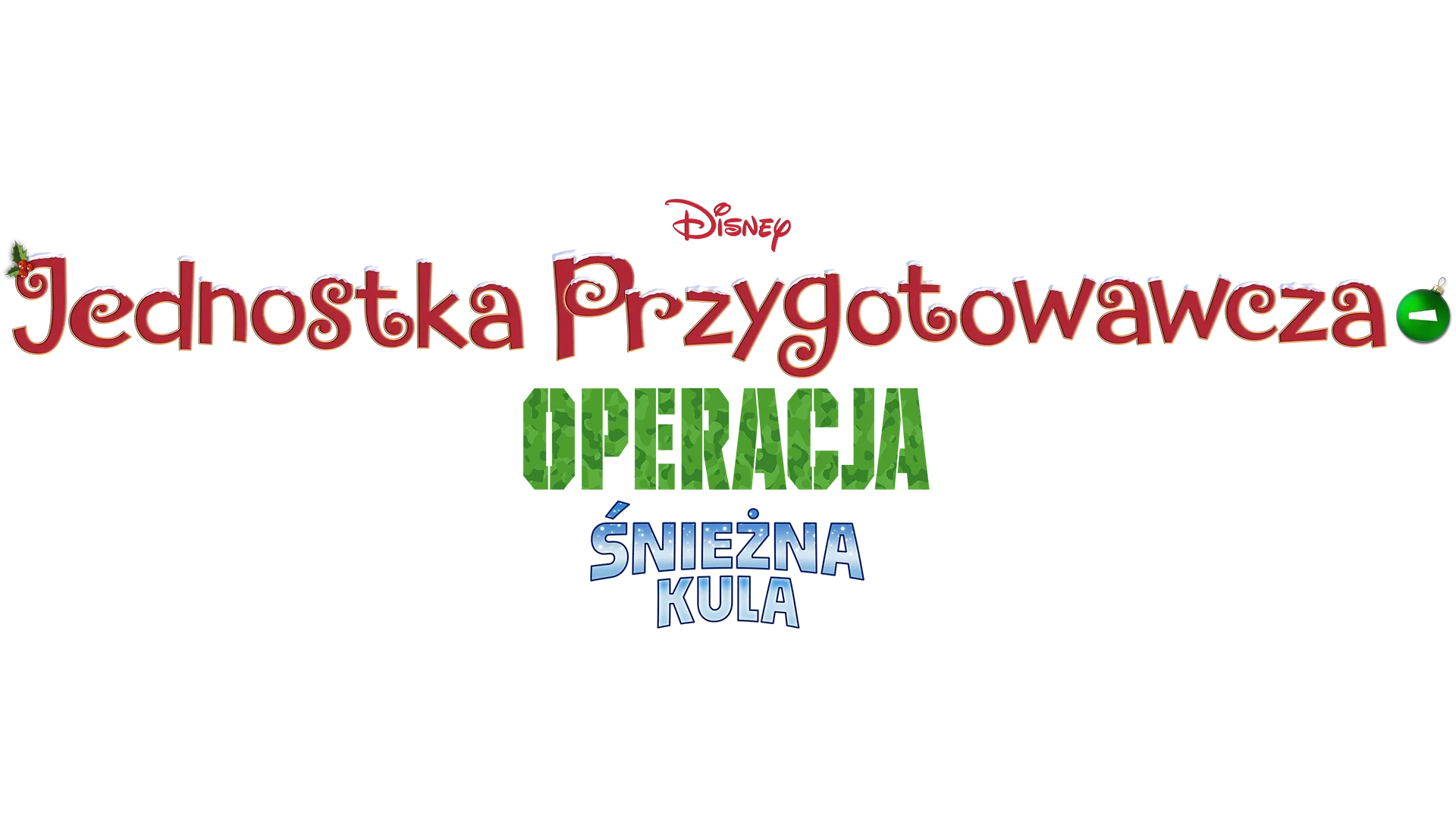 Jednostka przygotowawcza – Operacja: Śnieżna Kula