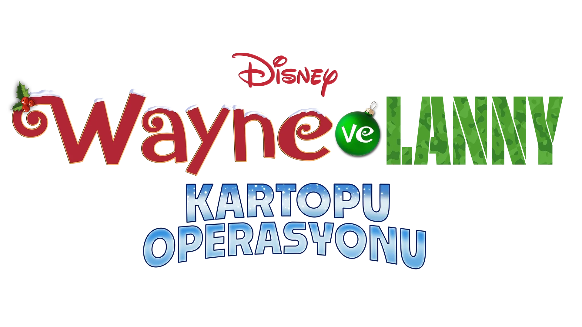Wayne ve Lanny: Kartopu Operasyonu