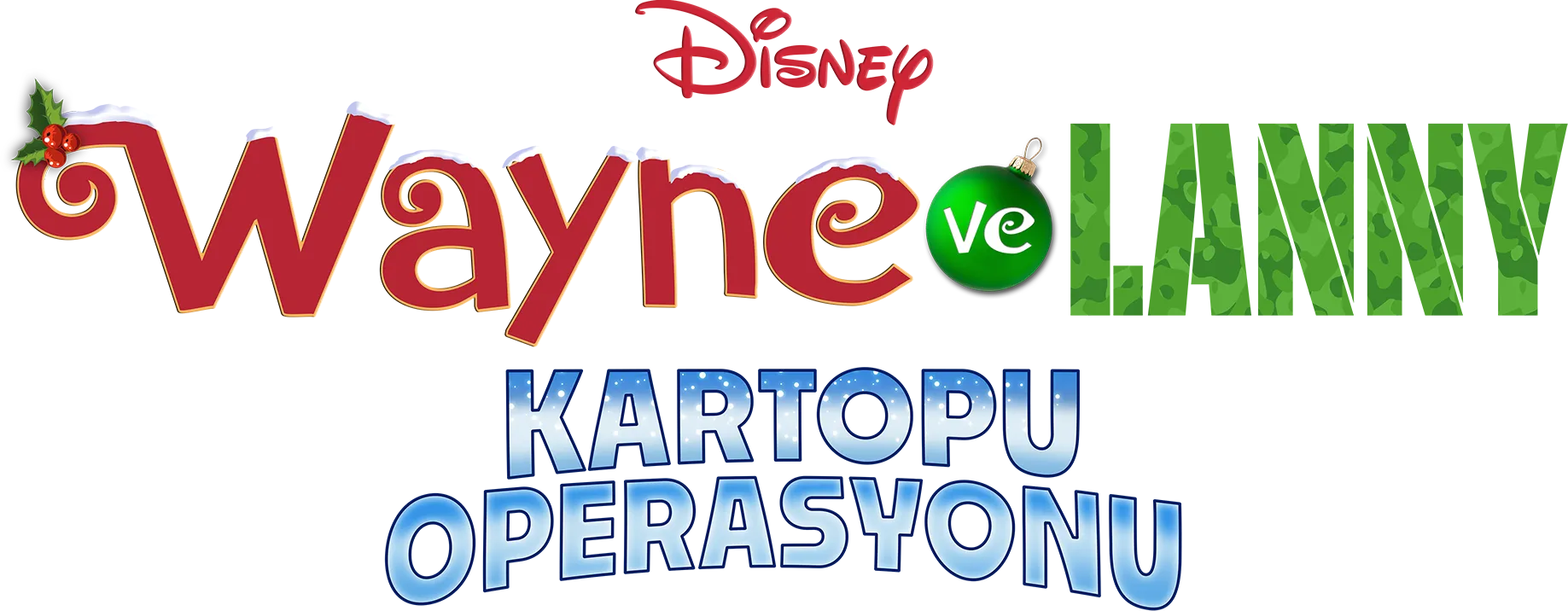 Wayne ve Lanny: Kartopu Operasyonu