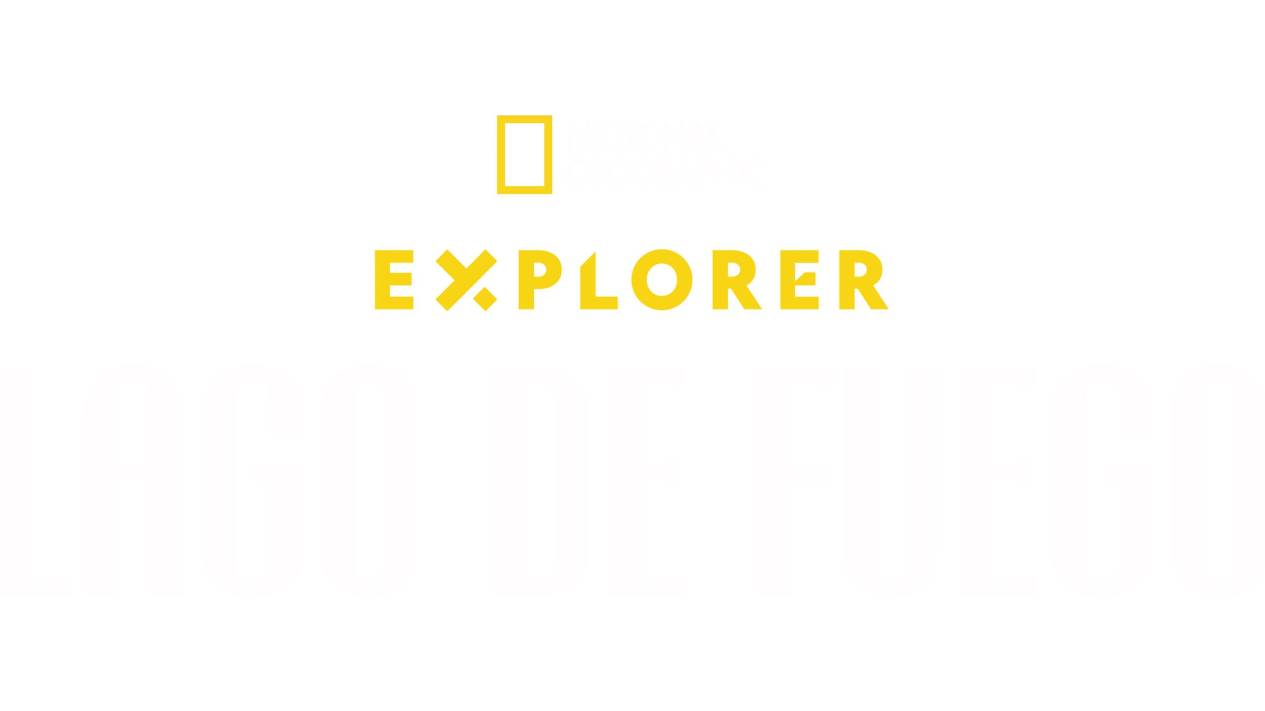 Explorer: Lago de fuego