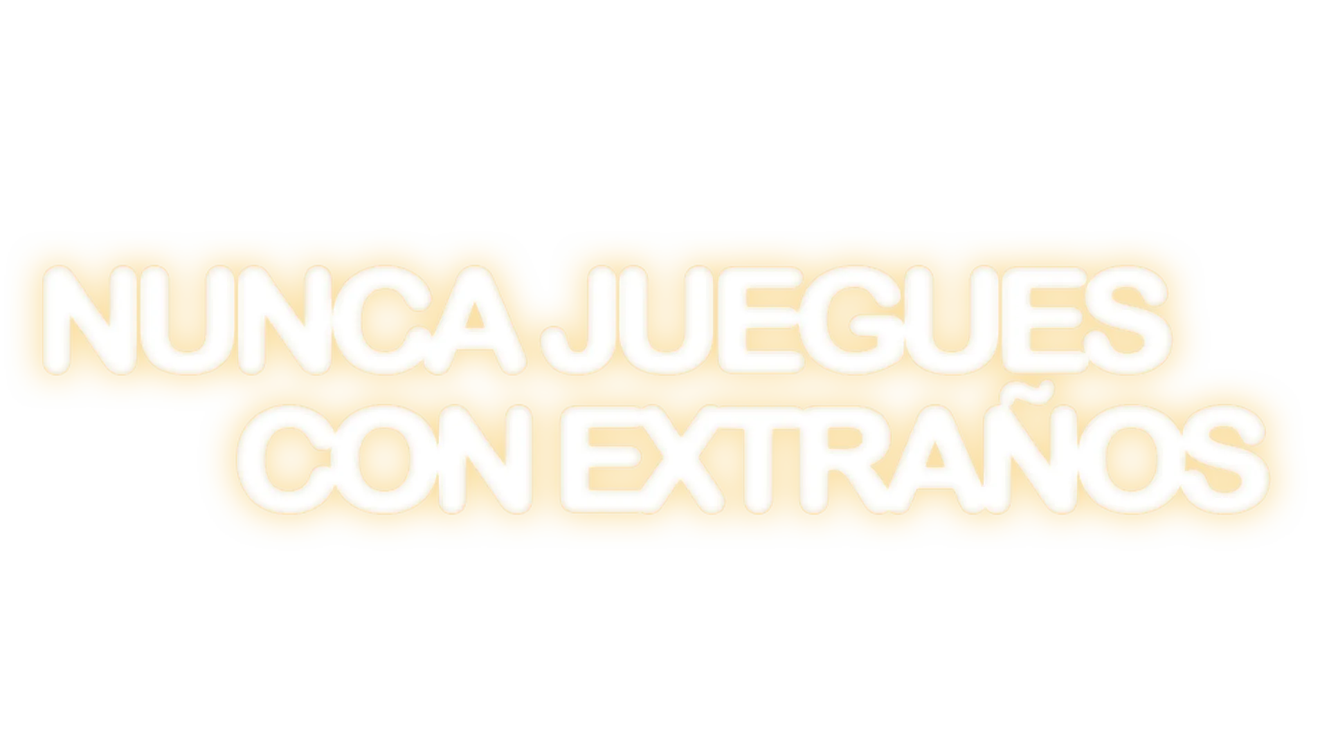 Nunca juegues con extraños