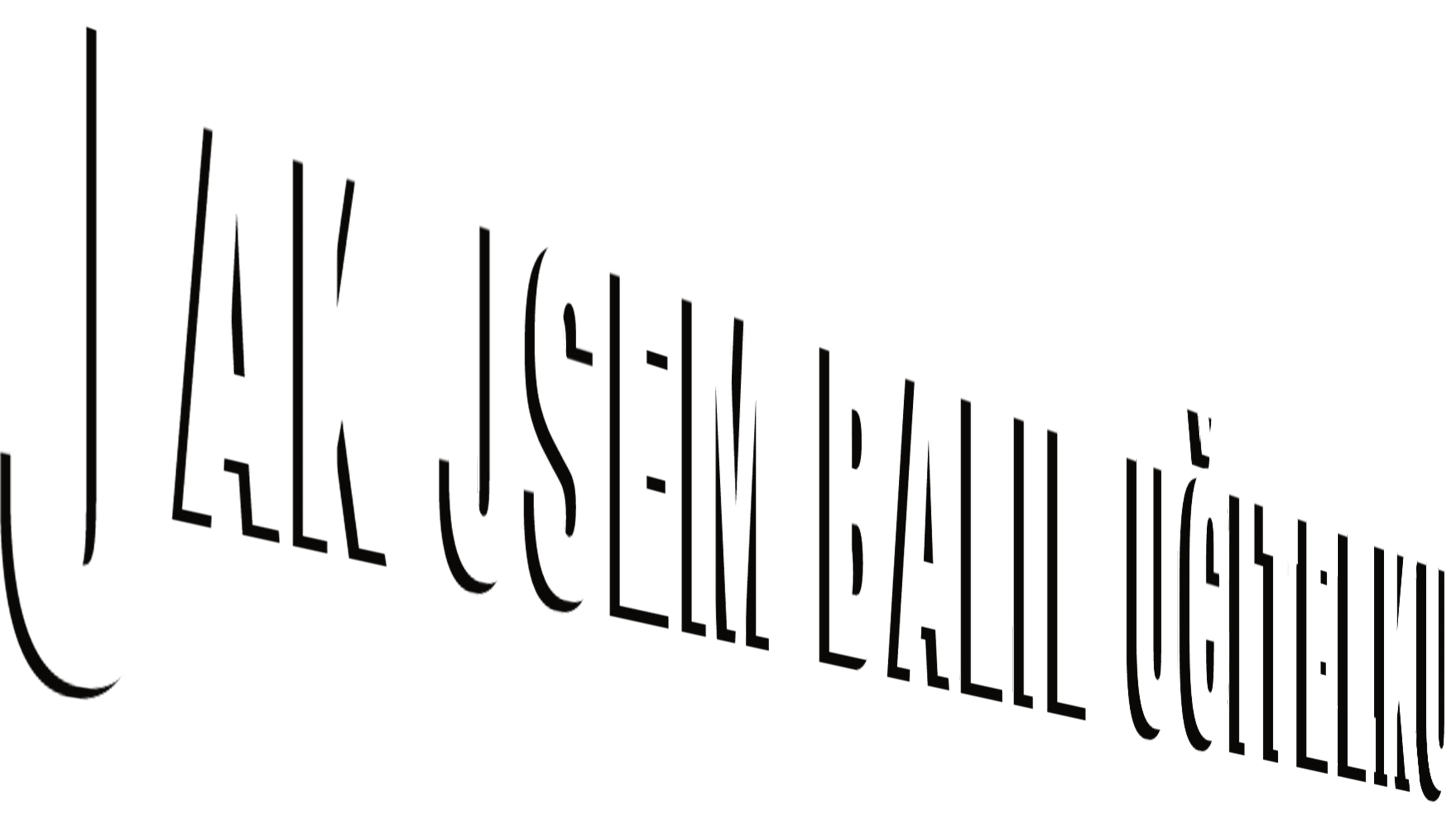 Jak jsem balil učitelku