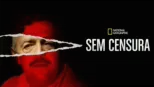 thumbnail - Sem Censura