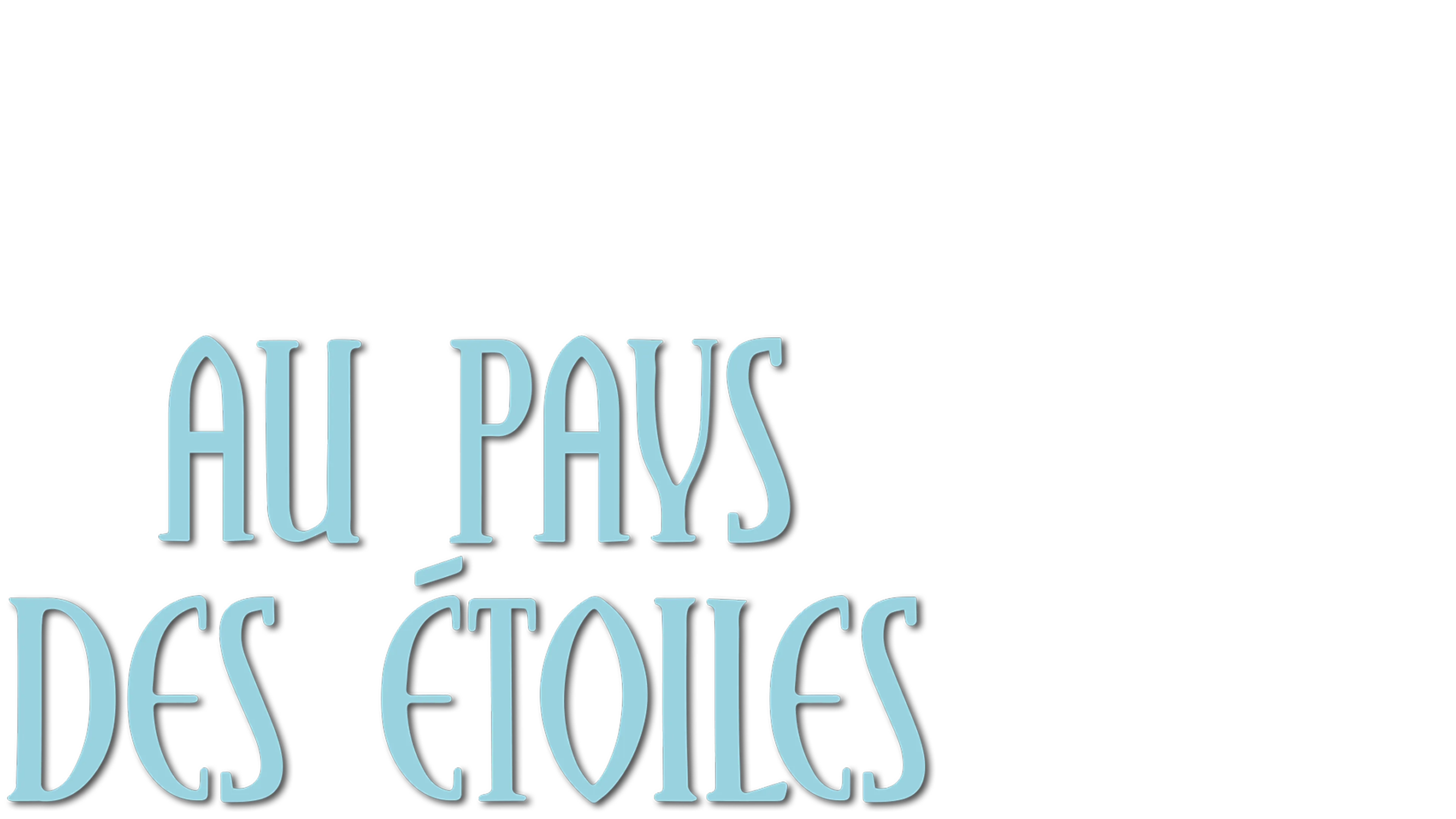 Au pays des étoiles