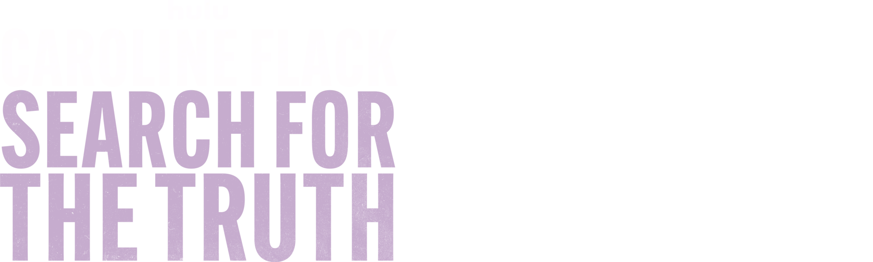 Caroline Flack: Search for the Truth