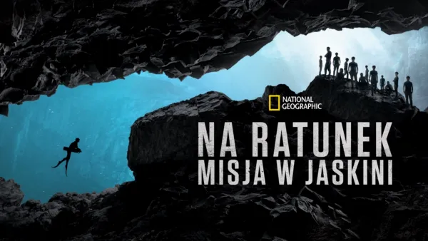 thumbnail - Na ratunek: Misja w jaskini