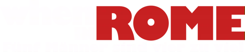 When in Rome - Fünf Männer sind vier zu viel