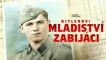 thumbnail - Hitlerovi mladiství zabijáci