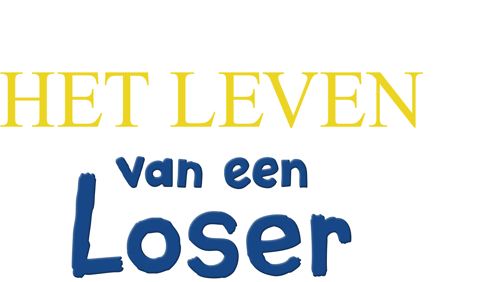 Het leven van een loser