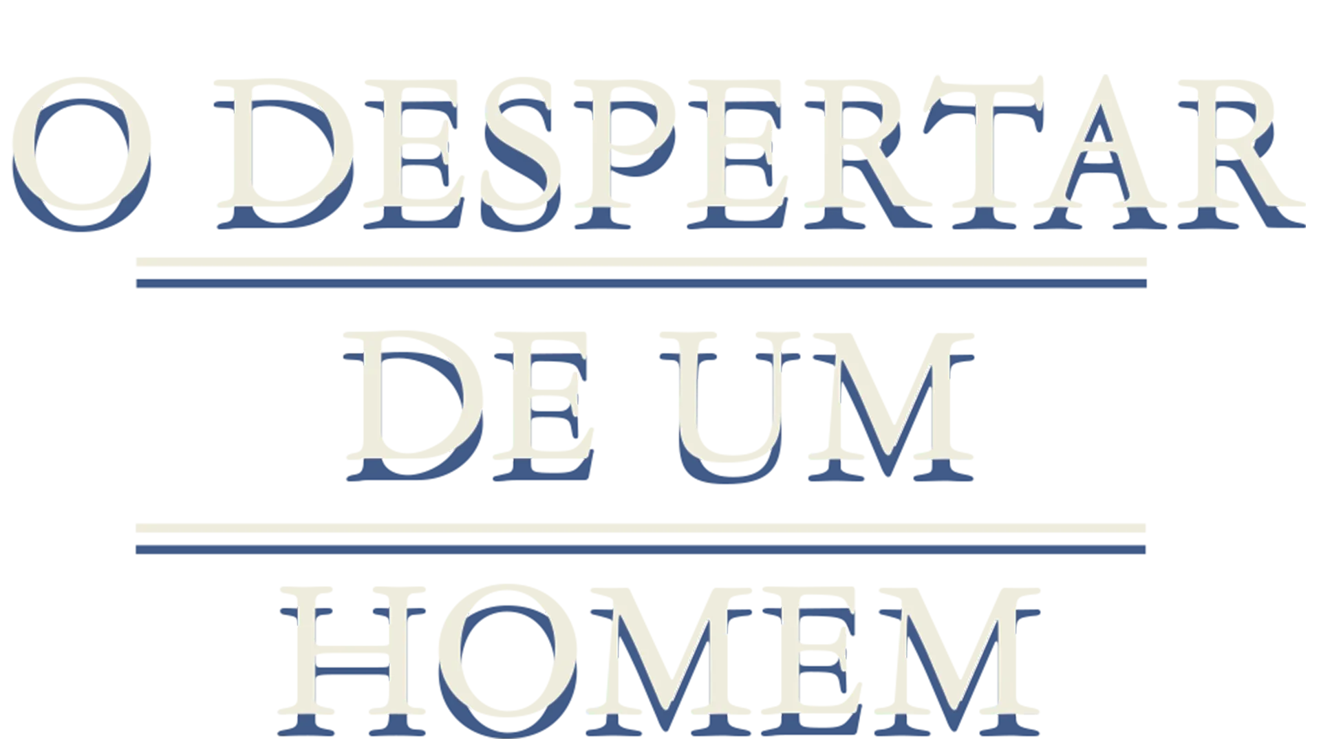 O Despertar de um Homem