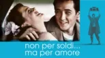 thumbnail - Non per soldi... ma per amore