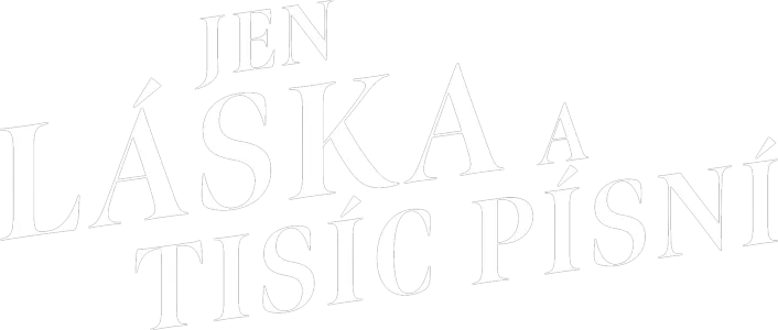 Jen láska a tisíc písní