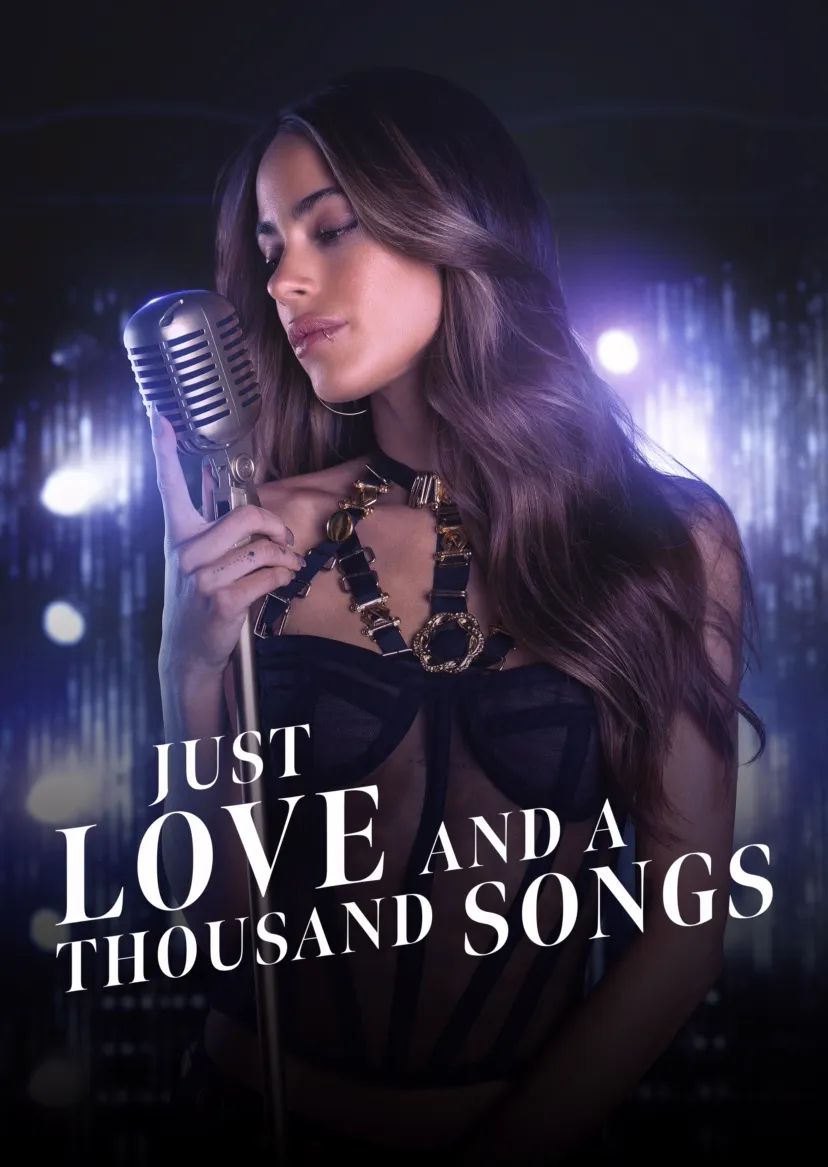 Just Love and a Thousand Songs