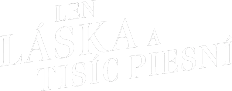 Len láska a tisíc piesní