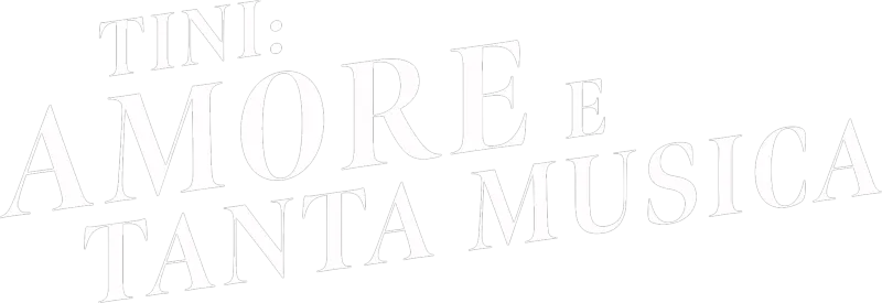 Tini: Amore e tanta Musica