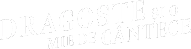 Dragoste și o mie de cântece