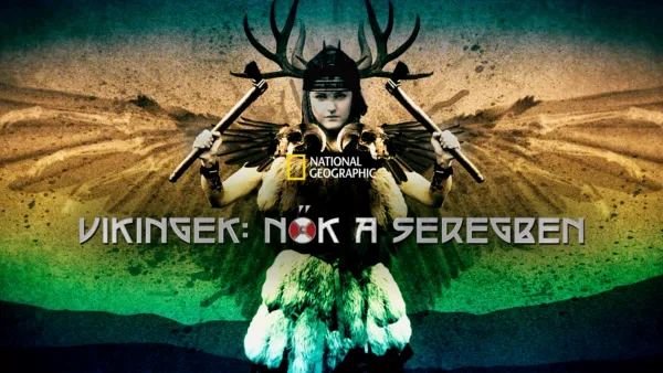 thumbnail - Vikingek: Nők a seregben