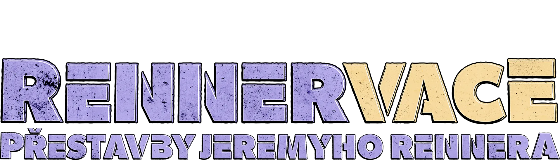 Rennervace: přestavby Jeremyho Rennera