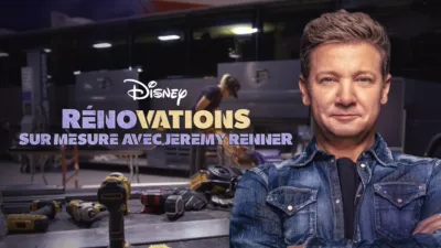 Rénovations sur mesure avec Jeremy Renner