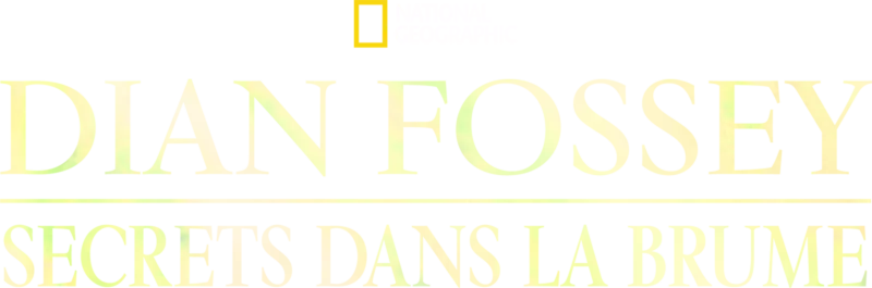 Dian Fossey: Secrets dans la brume