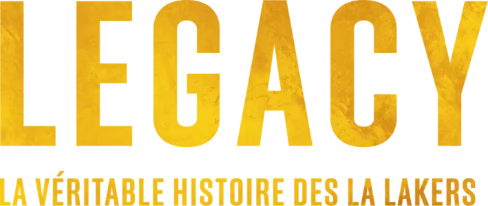 Legacy : la véritable histoire des LA Lakers