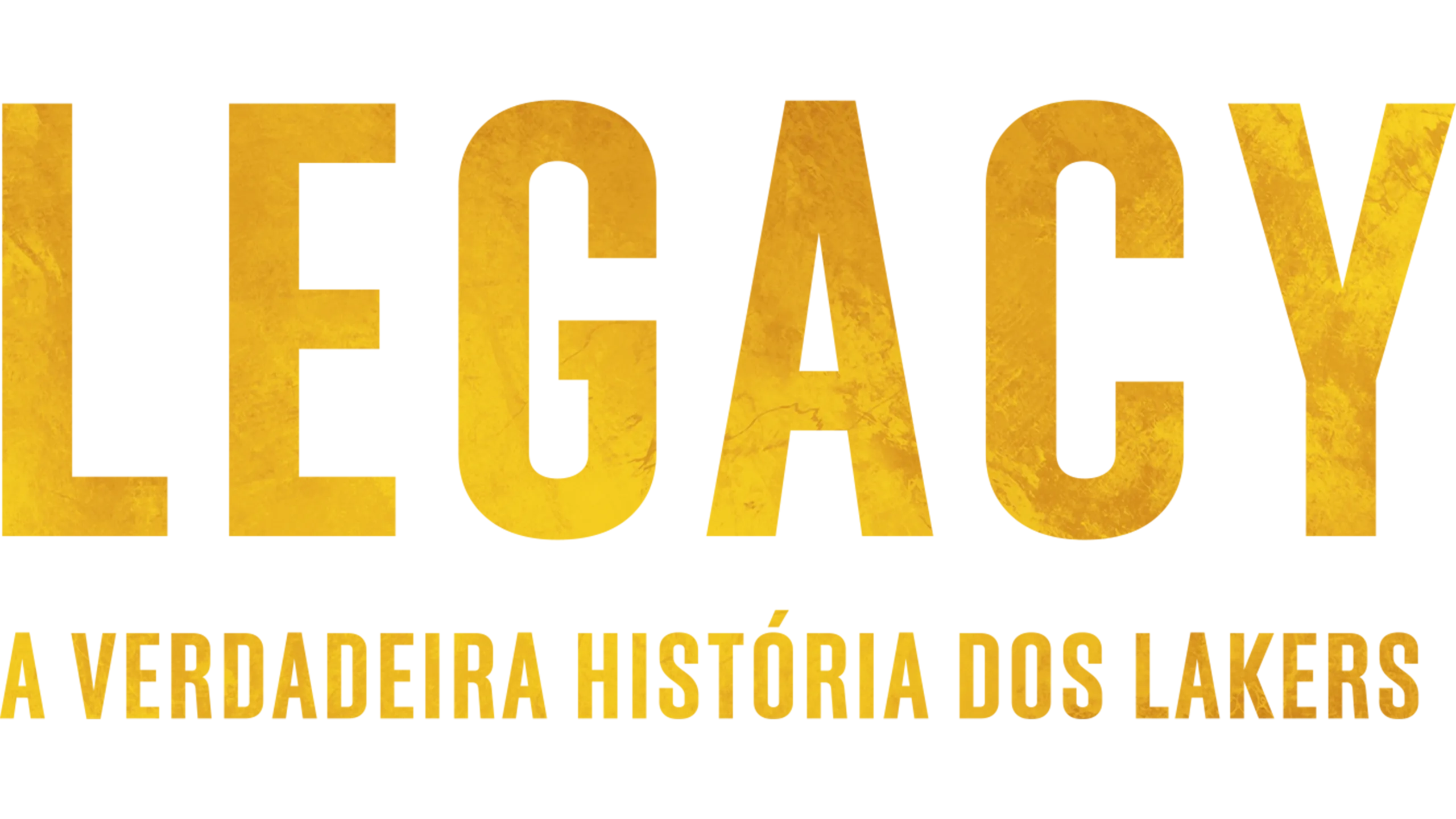  Legacy: A Verdadeira História dos Lakers