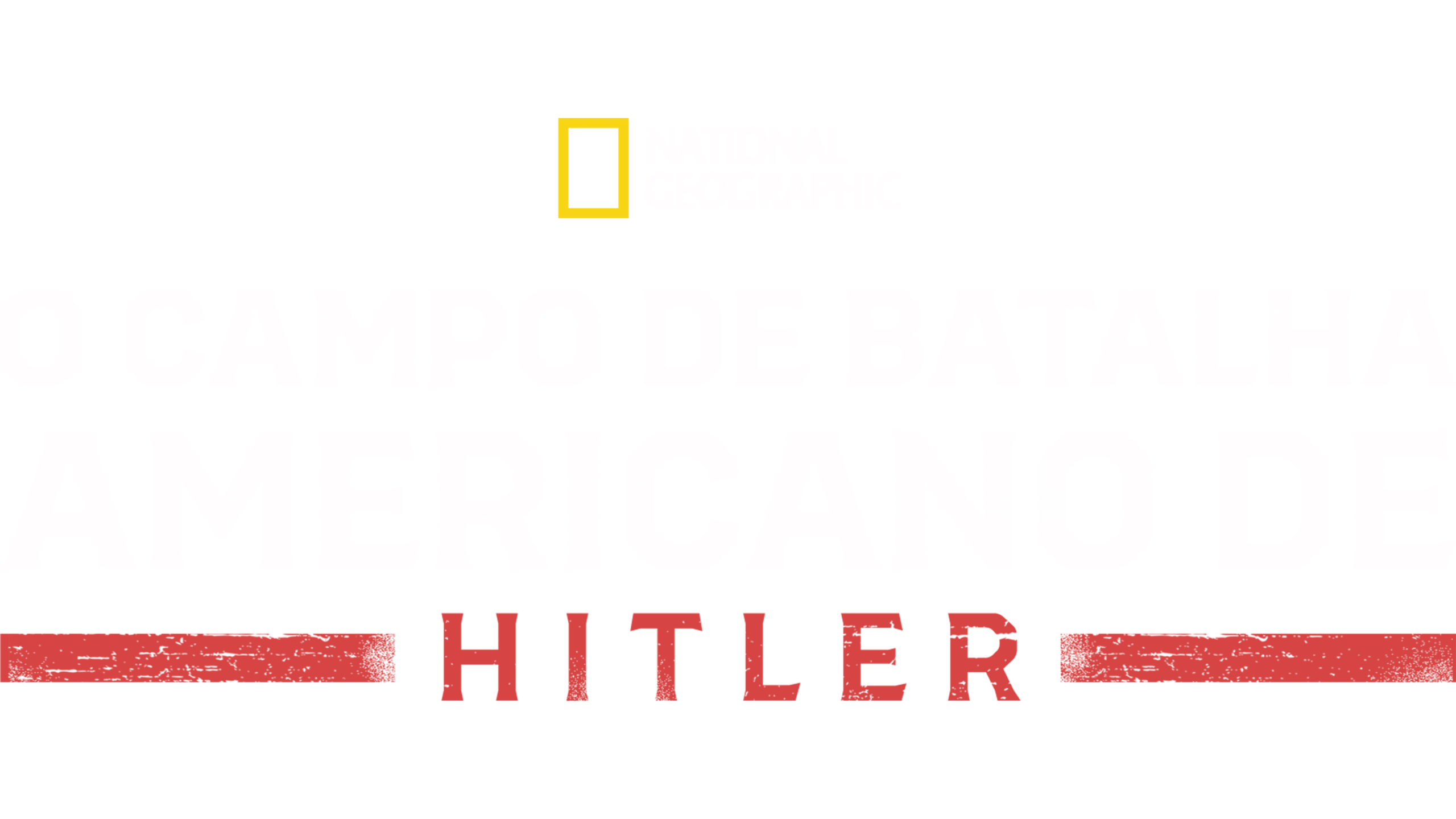 O Campo de Batalha Americano de Hitler