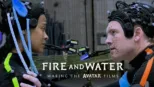 thumbnail - Fire And Water: Making The Avatar Films