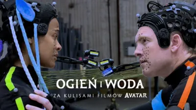 Ogień i woda: Za kulisami filmów „Avatar”