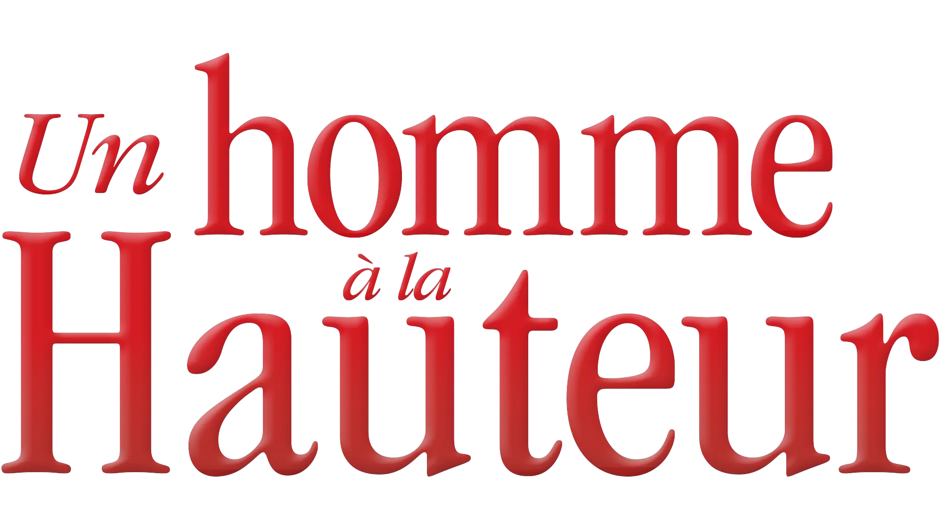 Un homme à la hauteur