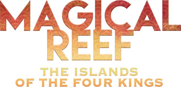 Magical Reef: The Island of the Four Kings