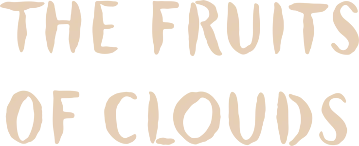 Fruits of Clouds