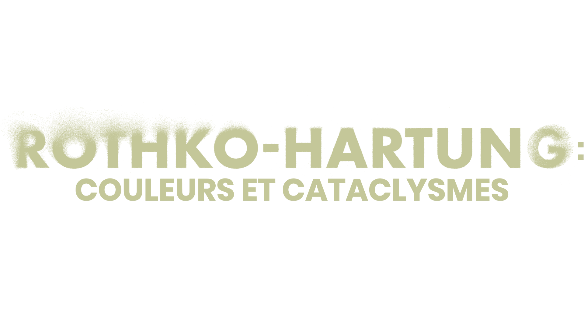 Rothko - Hartung : Couleurs et cataclysmes