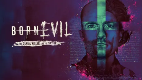 thumbnail - Born Evil: The Serial Killer and the Savior