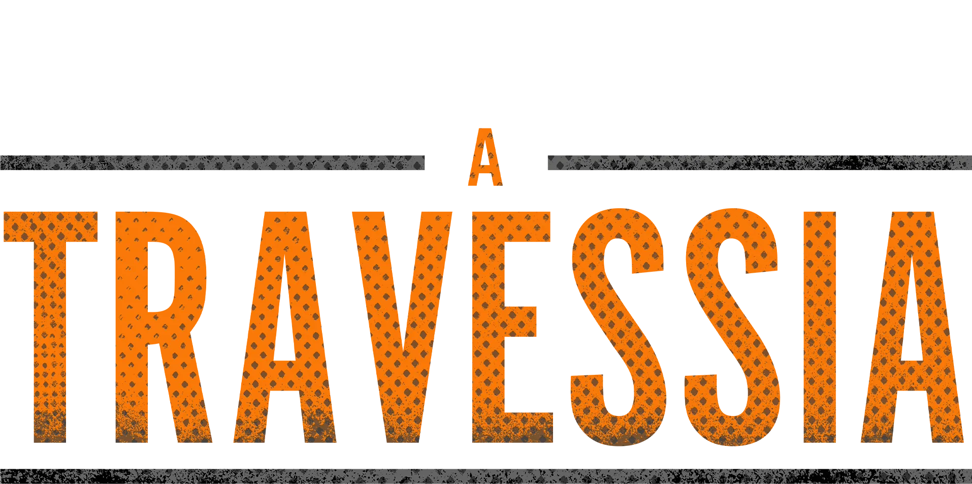A Travessia