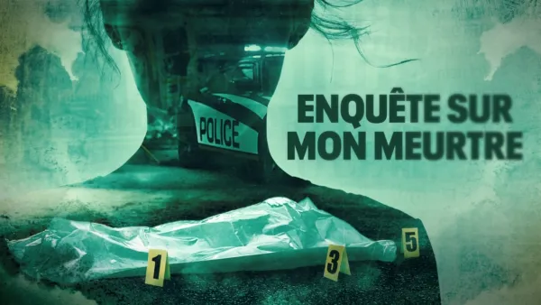thumbnail - Enquête sur mon meurtre