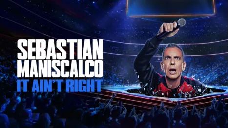 thumbnail - Sebastian Maniscalco: It Ain't Right