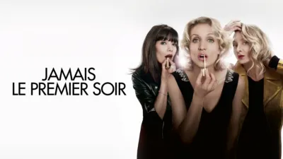 Jamais Le Premier Soir